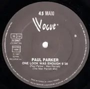 12inch Vinyl Single - Paul Parker - One Look (Was Enough)