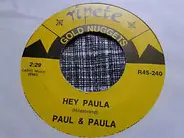 Paul & Paula , Sopwith Camel - Hey Paula / Hello Hello