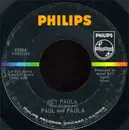 7inch Vinyl Single - Paul & Paula - Hey Paula / Bobby Is The One