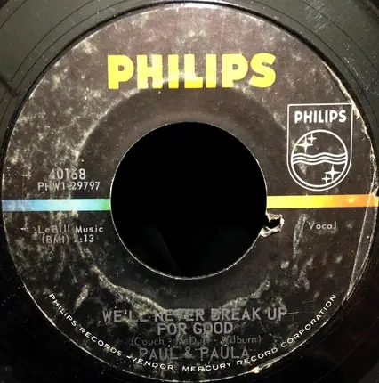 Paul & Paula - Crazy Little Things / We'll Never Break Up For Good