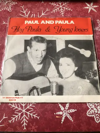 Paul & Paula - Hey Paula / Young Lovers