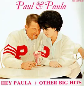Paul And Paula - Hey Paul + Other Big Hits