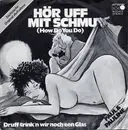 7inch Vinyl Single - Paul & Pauline - Hör Uff Mit Schmu (How Do You Do)