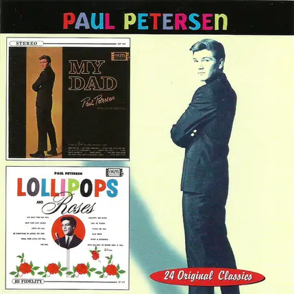 Paul Petersen - My Dad / Lollipops & Roses