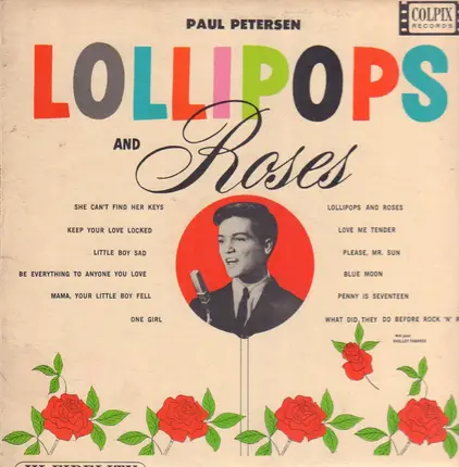 Paul Petersen - Lolipops And Roses