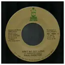 7inch Vinyl Single - Paul Proctor - Ain't We Got Love