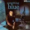 CD - Paul-Quintet Horn - Something Blue