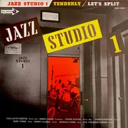 Paul Quinichette , Bennie Green , Frank Foster , Joe Newman , Hank Jones , Kenny Clarke , Eddie Jon - Jazz Studio 1