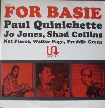 Paul Quinichette , Jo Jones , Shad Collins , Nat Pierce , Walter Page , Freddie Green - For Basie