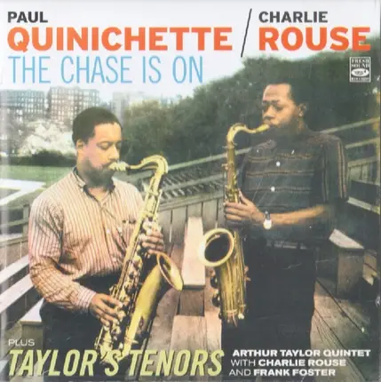 Paul Quinichette / Charlie Rouse - The Chase Is On Plus Taylor's Tenors