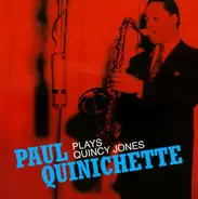 Paul Quinichette - Plays Quincy Jones