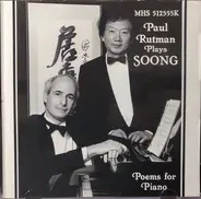 Soong Fu Yuan - Paul Rutman Plays Soong Poems For Piano
