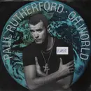 12'' - Paul Rutherford - Oh World