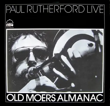 Paul Rutherford - Paul Rutherford Live - Old Moers Almanac