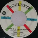7inch Vinyl Single - Paul Randal - What Is A Grandmother