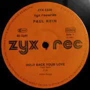 12inch Vinyl Single - Paul Rein - Hold Back Your Love