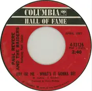 7inch Vinyl Single - Paul Revere & The Raiders - Steppin' Out / Him Or Me - What's It Gonna Be?