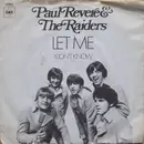 7inch Vinyl Single - Paul Revere & The Raiders Featuring Mark Lindsay - Let Me