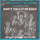 7inch Vinyl Single - Paul Revere & The Raiders Featuring Mark Lindsay - Don't Take It So Hard