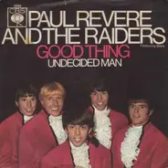 Paul Revere & The Raiders Featuring Mark Lindsay - Good Thing