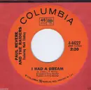 7inch Vinyl Single - Paul Revere & The Raiders Featuring Mark Lindsay - I Had A Dream / Upon Your Leaving