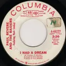 7inch Vinyl Single - Paul Revere & The Raiders Featuring Mark Lindsay - I Had A Dream / Upon Your Leaving