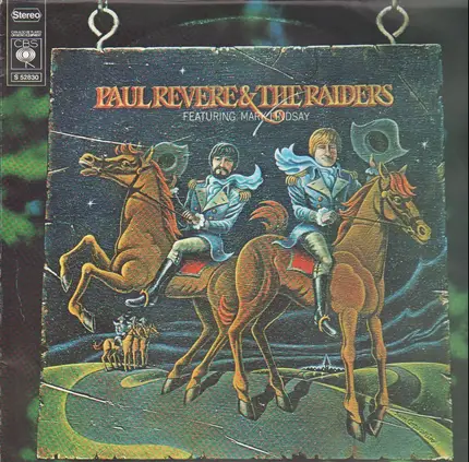 Paul Revere & The Raiders Featuring Mark Lindsay - Paul Revere And The Raiders Featuring Mark Lindsay