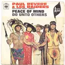 7inch Vinyl Single - Paul Revere & The Raiders Featuring Mark Lindsay - Peace Of Mind / Do Unto Others - No Cover