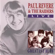 Paul Revere & The Raiders - Paul Revere & The Raiders Live Greatest Hits