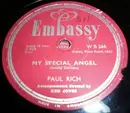 Schellack - Paul Rich - My Special Angel / Silhouettes