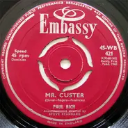 Paul Rich / Steve Stannard And His Orchestra - Mr. Custer / McDonald's Cave