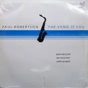 Paul Robertson - The Song Is You