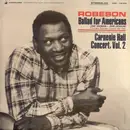 LP - Paul Robeson - Ballad For Americans / Carnegie Hall Concert, Vol. 2