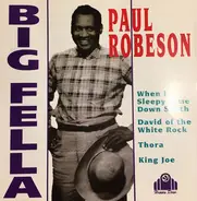 Paul Robeson - Big Fella