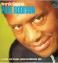 LP - Paul Robeson - Die Große Stimme Von Paul Robeson