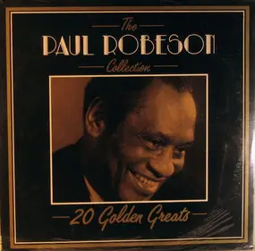 Paul Robeson - The Paul Robeson Collection  20 Golden Greats