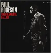 Paul Robeson - Amerikanische Ballade