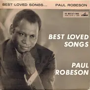 Paul Robeson - Best Loved Songs