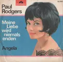 7inch Vinyl Single - Paul Rogers - Meine Liebe Wird Niemals Enden