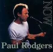 Paul Rodgers - Now & Live