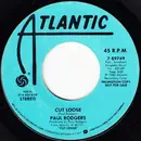 7inch Vinyl Single - Paul Rodgers - Cut Loose