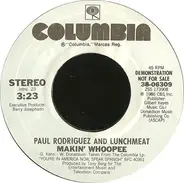Paul Rodriguez And Lunchmeat - Makin' Whoopee