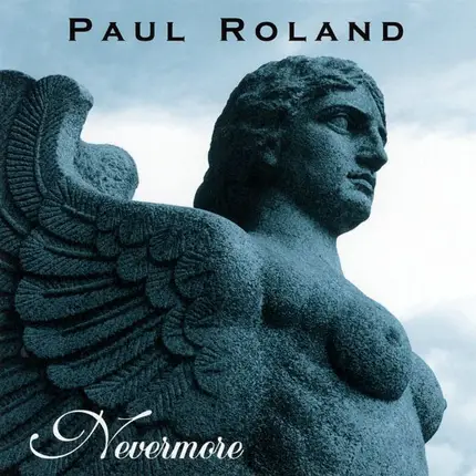 Paul Roland - Nevermore