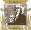 Double CD - Paul Roland - Re-Animator
