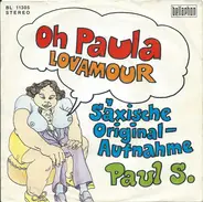 Paul S. , Panthrow Moog-Ensemble - Oh Paula Lovamour