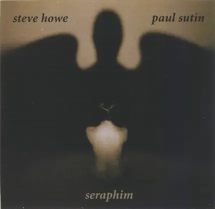 Paul Sutin & Steve Howe - Seraphim