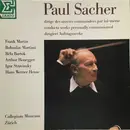 LP-Box - Paul Sacher / Collegium Musicum Zürich - Paul Sacher Dirige Des Oeuvres Commandées Par Lui-Même/Conducts Works Personally Commissioned/Dirigiert Auftragswerke - Hardcover Box + Booklet