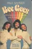 Paperback - Paul Sahner - Bee Gees - Originalausgabe