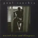 CD - Paul Sanchez - Wasted Lives And Bluegrass