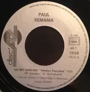 7inch Vinyl Single - Paul Scemama - Oh My Darling